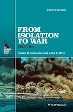 From Isolation to War – 1931–1941 4e