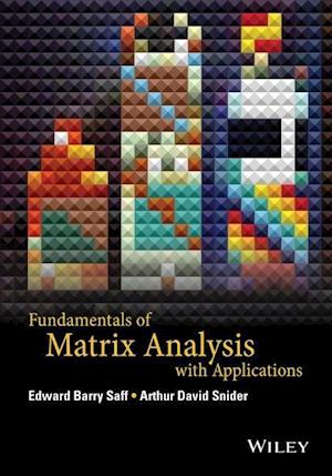 Fundamentals of Matrix Analysis with Applications