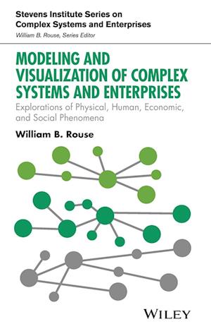 Modeling and Visualization of Complex Systems and Enterprises