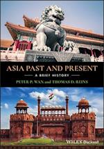 Asia Past and Present – A Brief History