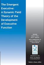 The Emergent Executive – A Dynamic Field Theory of The Development of Executive Function