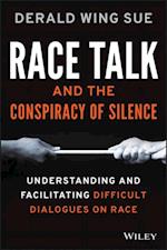 Race Talk and the Conspiracy of Silence