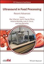Ultrasound in Food Processing – Recent Advances