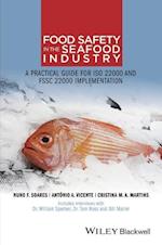 Food Safety in the Seafood Industry – A Practical Guide for ISO 22000 and FSSC 22000 Implementation