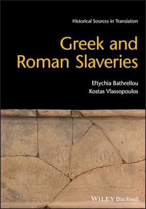 Greek and Roman Slaveries