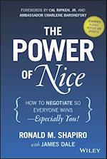 The Power of Nice– How to Negotiate So Everyone Wins – Especially You! Revised and Updated