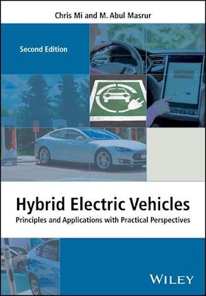 Hybrid Electric Vehicles – Principles and Applications with Practical Perspectives, 2nd Edition