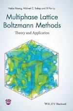 Theory and Application of Multiphase Lattice Boltzmann Methods