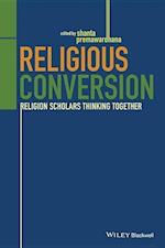 Religious Conversion – Religion Scholars Thinking Together