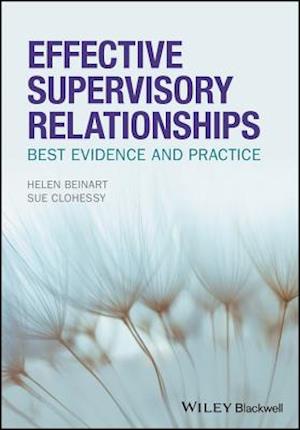 Effective Supervisory Relationships – Best Evidence and Practice