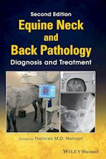 Equine Neck and Back Pathology – Diagnosis and Treatment 2e