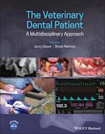 The Veterinary Dental Patient – A Multidisciplinary Approach