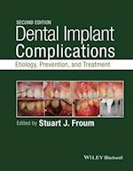 Dental Implant Complications – Etiology, , and Treatment, Second Edition