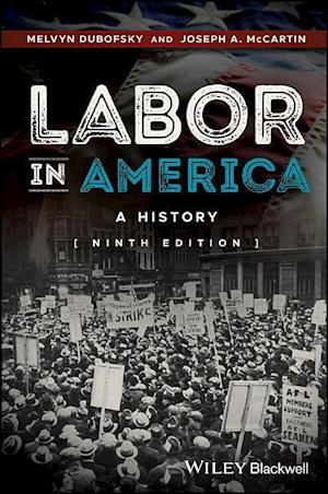 Labor in America – A History 9e