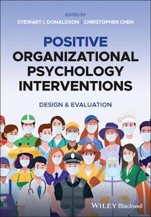 Positive Organizational Psychology: Theory, Resear ch & Applications
