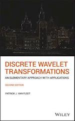 Discrete Wavelet Transformations – An Elementary Approach with Applications, Second Edition