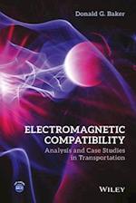 Electromagnetic Compatibility – Analysis and Case Studies in Transportation