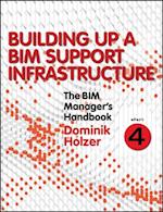 BIM Manager's Handbook, Part 4
