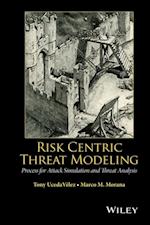 Risk Centric Threat Modeling