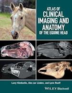 Atlas of Clinical Imaging and Anatomy of the Equine Head