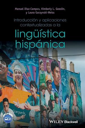 Introducción y aplicaciones contextualizadas a la Lingüística hispánica