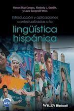 Introducción y aplicaciones contextualizadas a la Lingüística hispánica