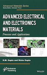 Advanced Electrical and Electronics Materials – Processes and Applications