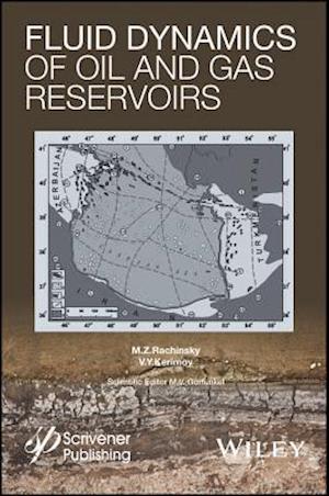 Fluid Dynamics of Oil and Gas Reservoirs