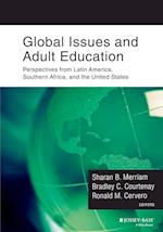 Global Issues and Adult Education – Perspectives from Latin America, Southern Africa, and the United States