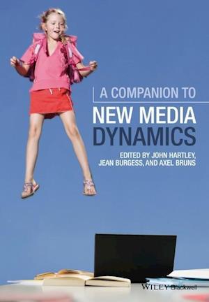 A Companion to New Media Dynamics