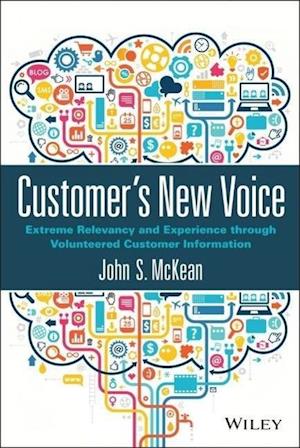 Customer's New Voice – Extreme Relevancy and Experience through Volunteered Customer Information