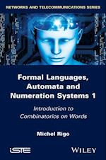 Formal Languages, Automata and Numeration Systems 1