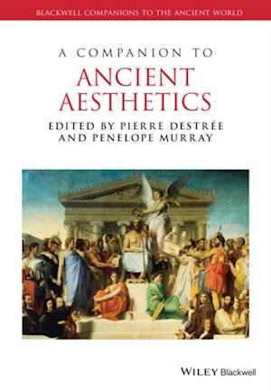 Companion to Ancient Aesthetics