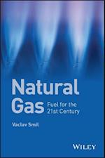 Natural Gas – Fuel for the 21st Century