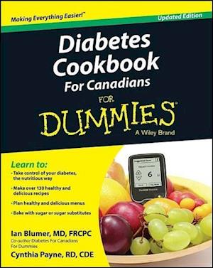 Diabetes Cookbook For Canadians For Dummies, Updated Edition