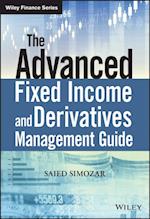 Advanced Fixed Income and Derivatives Management Guide