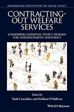 Contracting–out Welfare Services – Comparing National Policy Designs for Unemployment Assistance