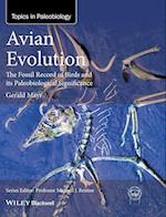 Avian Evolution – The Fossil Record of Birds and its Paleobiological Significance