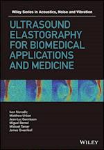 Ultrasound Elastography for Biomedical Applications and Medicine