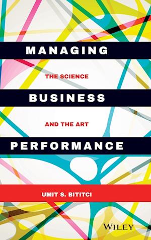 Managing Business Performance – the Science and the Art