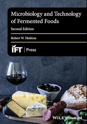 Microbiology and Technology of Fermented Foods, 2nd Edition