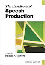 The Handbook of Speech Production