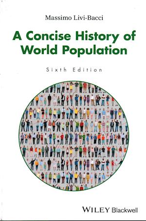 A Concise History of World Population, 6th Edition
