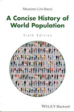A Concise History of World Population, 6th Edition