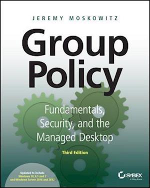 Group Policy – Fundamentals, Security, and the Managed Desktop 3e