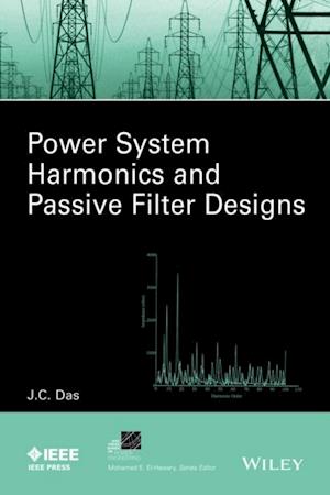 Power System Harmonics and Passive Filter Designs