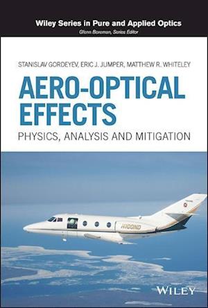 Aero–Optical Effects – Physics, Analysis and Mitigation