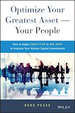 Optimize Your Greatest Asset -- Your People