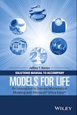 Solutions Manual to Accompany Models for Life