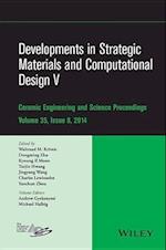 Developments in Strategic Materials and Computational Design V – Ceramic Engineering and Science Proceedings, Volume 35 Issue 8